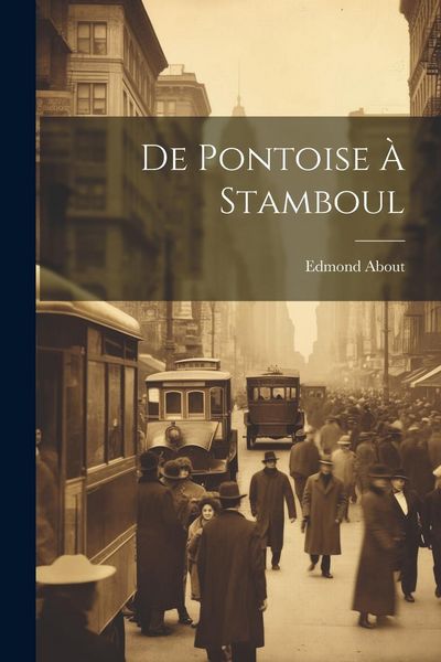 Produktbild: De Pontoise &Agrave; Stamboul