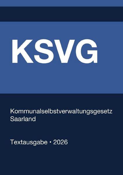 Produktbild: KSVG - Kommunalselbstverwaltungsgesetz Saarland 2026
