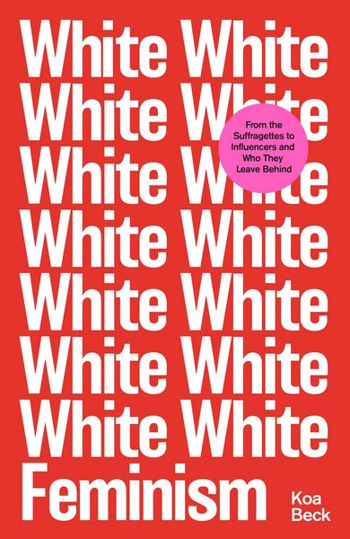 Produktbild: White Feminism