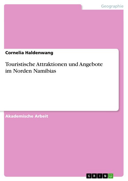 Produktbild: Touristische Attraktionen und Angebote im Norden Namibias