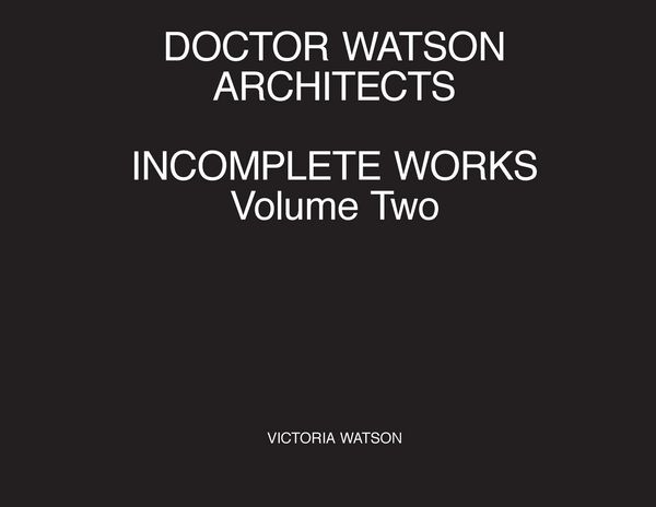 Produktbild: Doctor Watson Architects Incomplete Works Volume Two