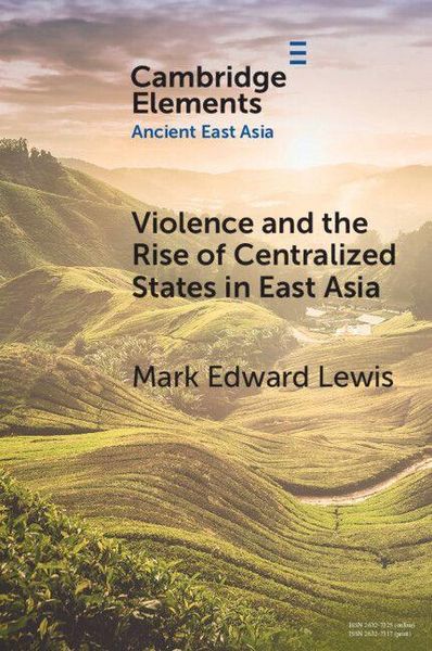 Produktbild: Violence and the Rise of Centralized States in East Asia
