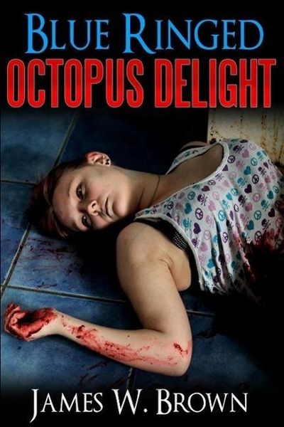 Produktbild: Blue Ringed Octopus Delight (rider Bradbury, #1)