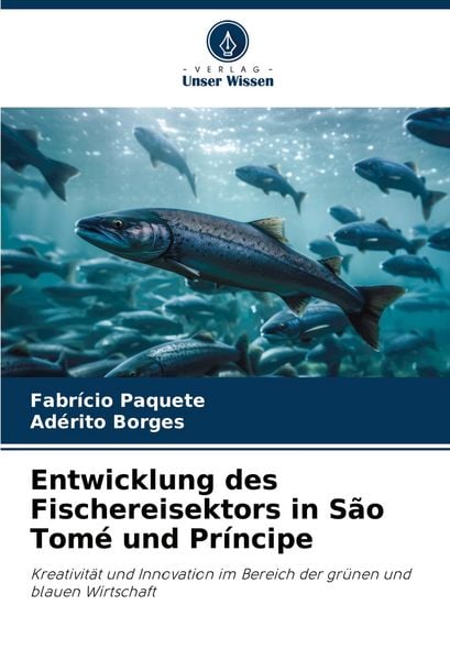 Produktbild: Entwicklung des Fischereisektors in S&atilde;o Tom&eacute; und Pr&iacute;ncipe