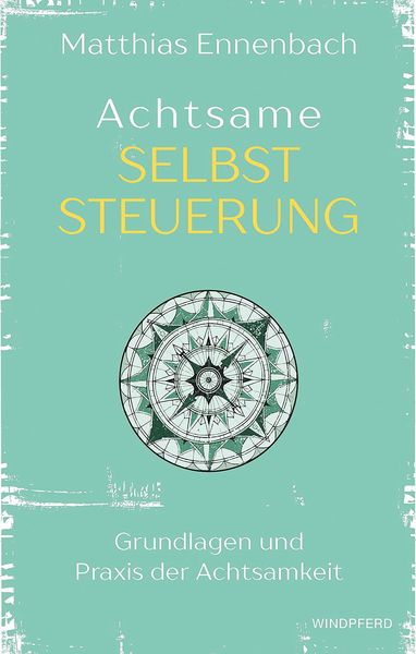 Produktbild: Achtsame Selbststeuerung