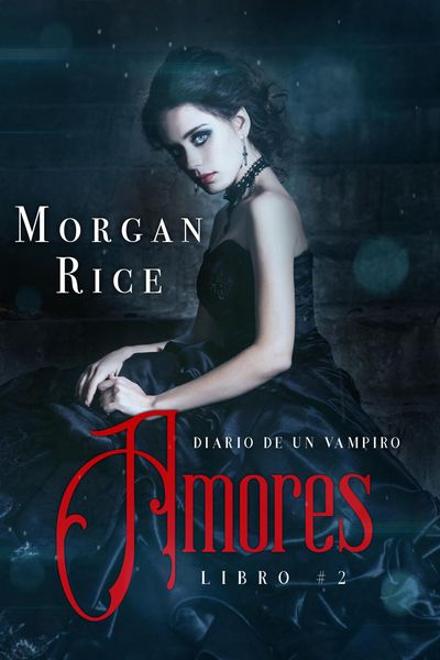 Produktbild: Amores (Libro #2 de Diario de un Vampiro)