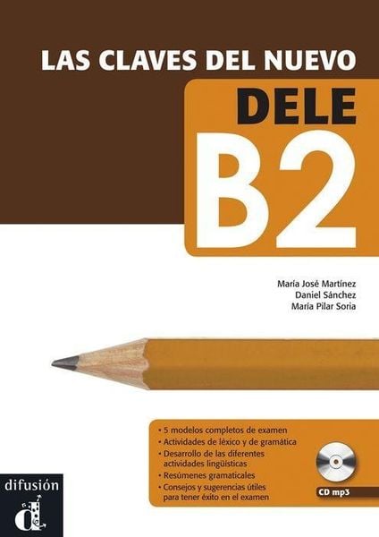 Las claves del nuevo DELE, B2 von