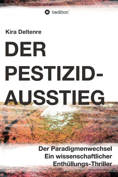 Produktbild: Der Pestizid-Ausstieg
