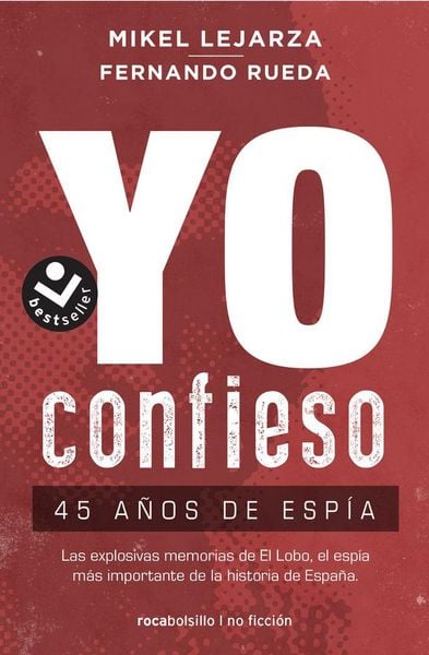 Produktbild: Yo confieso : 45 a&ntilde;os de esp&iacute;a