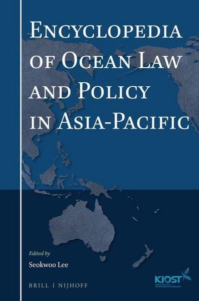 Produktbild: Encyclopedia of Ocean Law and Policy in Asia-Pacific