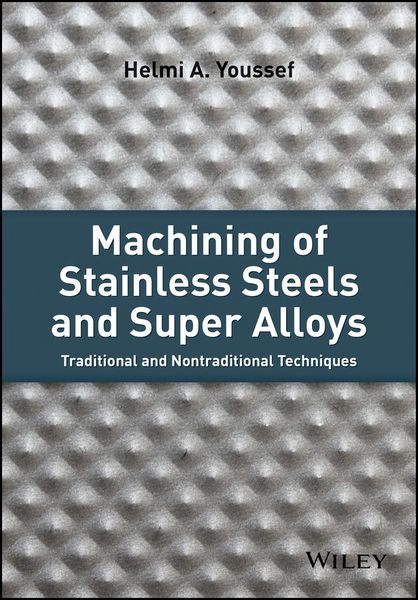 Produktbild: Machining of Stainless Steels and Super Alloys