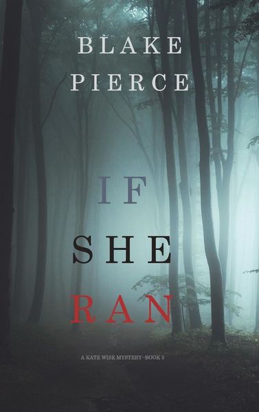 Produktbild: If She Ran (A Kate Wise Mystery-Book 3)