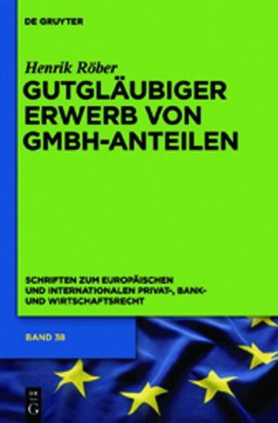 Produktbild: Gutgl&auml;ubiger Erwerb von GmbH-Anteilen