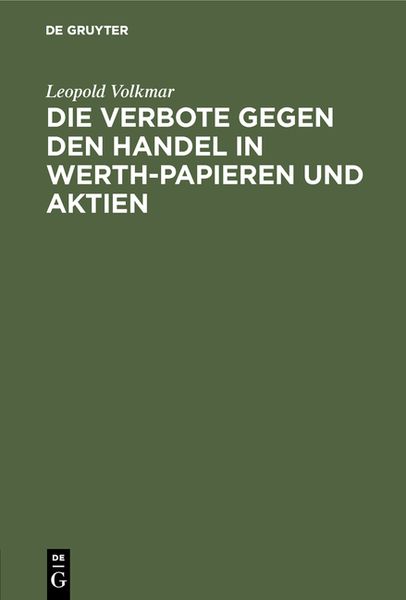 Produktbild: Die Verbote gegen den Handel in Werth-Papieren und Aktien
