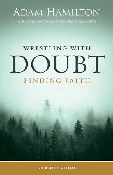 Produktbild: Wrestling with Doubt, Finding Faith Leader Guide