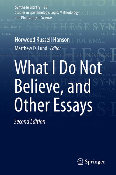 Produktbild: What I Do Not Believe, and Other Essays