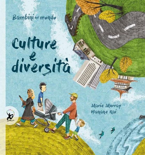 Produktbild: Culture e diversit&agrave;. Bambini nel mondo