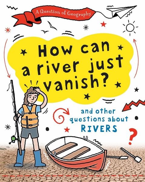 Produktbild: A Question of Geography: How Can a River Just Vanish?
