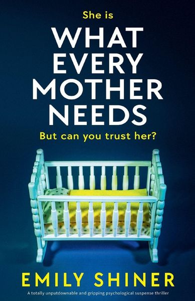 Produktbild: What Every Mother Needs