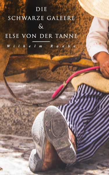 Produktbild: Die schwarze Galeere & Else von der Tanne