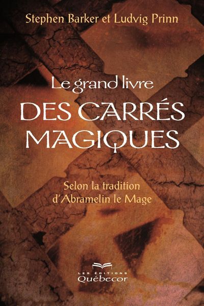 Produktbild: Le grand livre des carr&eacute;s magiques