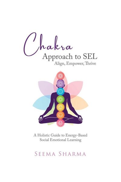 Produktbild: Chakra Approach to SEL - Align, Empower, Thrive