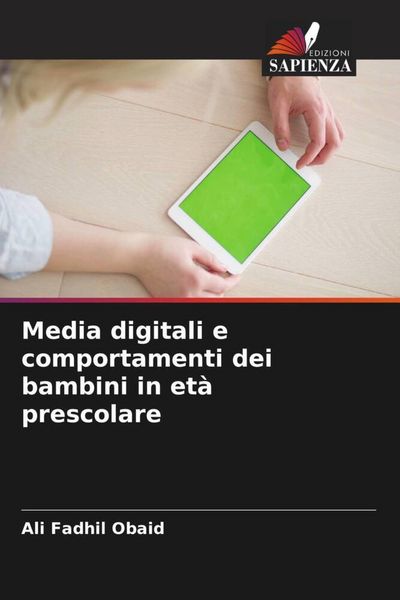 Produktbild: Media digitali e comportamenti dei bambini in et&agrave; prescolare