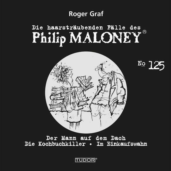 Produktbild: Die haarstr&auml;ubenden F&auml;lle des Philip Maloney, No.125