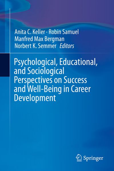 Produktbild: Psychological, Educational, and Sociological Perspectives on Success and Well-Being in Career Development
