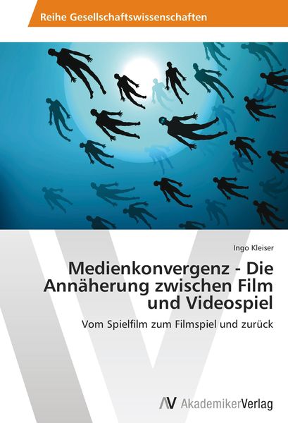 Produktbild: Medienkonvergenz - Die Ann&auml;herung zwischen Film und Videospiel