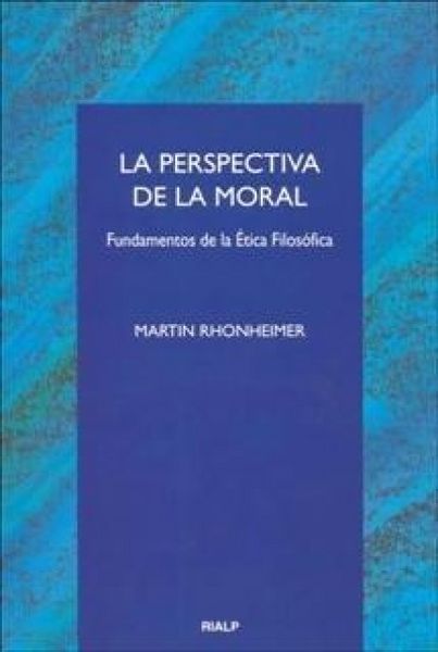 Produktbild: La perspectiva de la moral : fundamentos de la &eacute;tica filos&oacute;fica