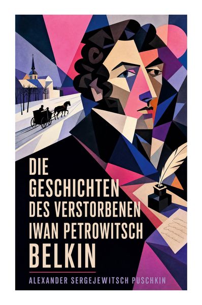 Produktbild: Die Geschichten des verstorbenen Iwan Petrowitsch Belkin
