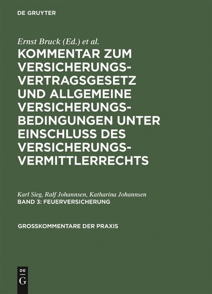 Produktbild: Kommentar zum Versicherungsvertragsgesetz und Allgemeine Versicherungsbedingungen... / Feuerversicherung