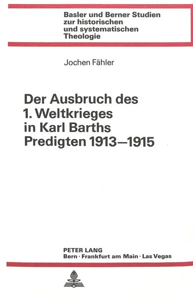 Produktbild: Der Ausbruch des 1. Weltkrieges in Karl Barths Predigten 1913-1915