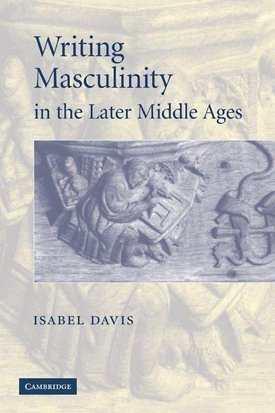 Produktbild: Writing Masculinity in the Later Middle Ages