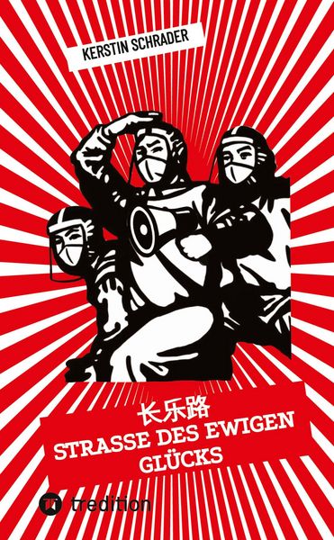 Produktbild: Changle Lu: Stra&szlig;e des ewigen Gl&uuml;cks