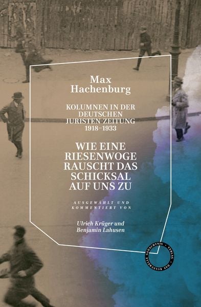 Produktbild: &bdquo;Wie eine Riesenwoge rauscht das Schicksal auf uns zu&ldquo;.
