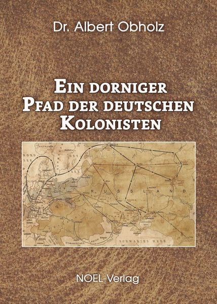 Produktbild: Ein dorniger Pfad der deutschen Kolonisten
