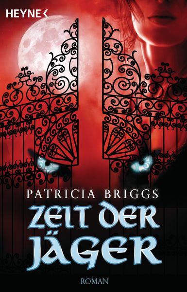 Produktbild: Zeit der J&auml;ger / Mercy Thompson Band 4