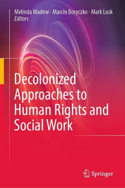 Produktbild: Decolonized Approaches to Human Rights and Social Work