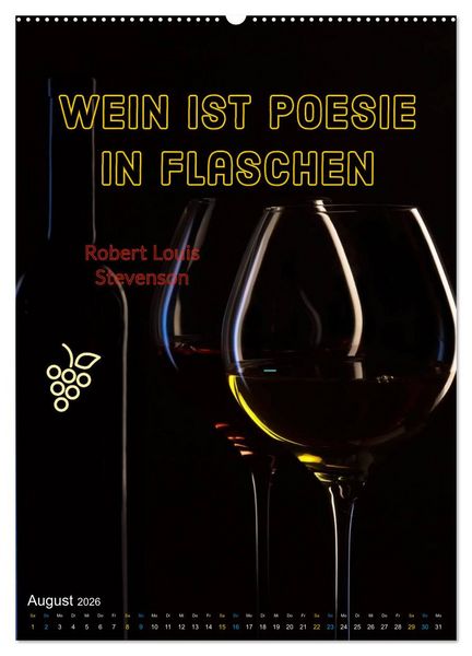 Produktbild: WEIN Weisheiten und Sprichworte (Wandkalender 2026 DIN A2 hoch), CALVENDO Monatskalender