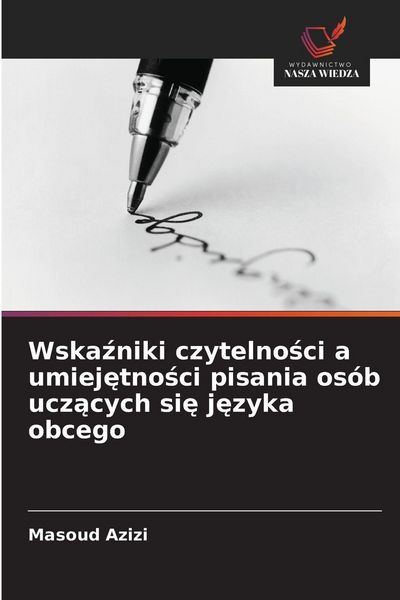 Produktbild: Wska&iquest;niki czytelno&iquest;ci a umiej&iquest;tno&iquest;ci pisania os&oacute;b ucz&iquest;cych si&iquest; j&iquest;zyka obcego