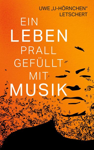 Produktbild: Ein Leben prall gef&uuml;llt mit Musik