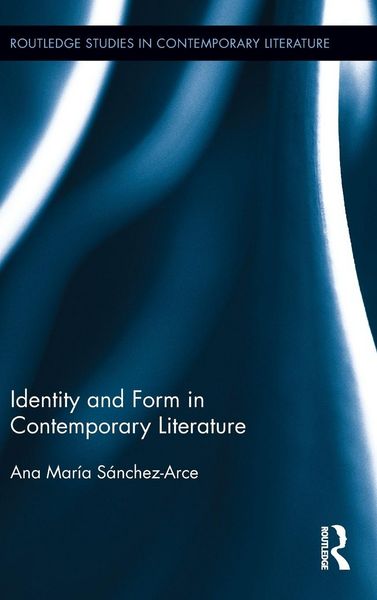 Produktbild: Identity and Form in Contemporary Literature