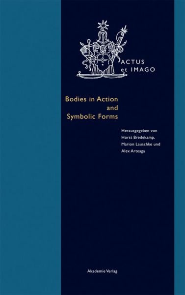 Produktbild: Bodies in Action and Symbolic Forms