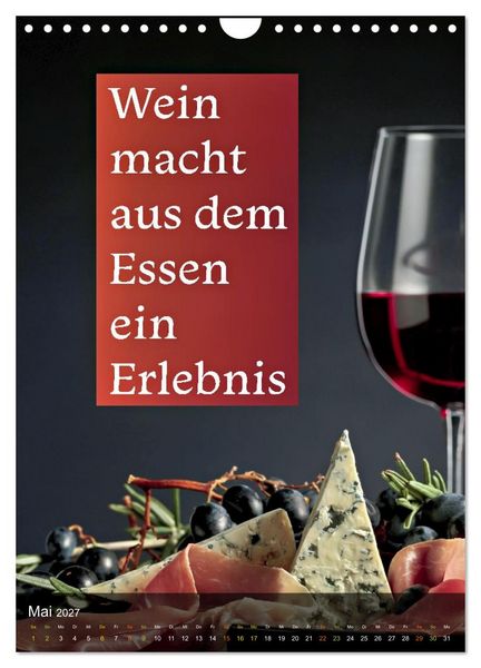Produktbild: Im Zeichen des Weins - Gedanken f&uuml;r Geniesser (Wandkalender 2027 DIN A4 hoch), CALVENDO Monatskalender