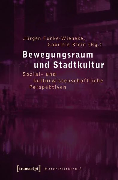 Produktbild: Bewegungsraum und Stadtkultur