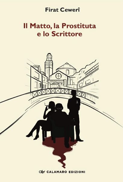 Produktbild: Il matto, la prostituta e lo scrittore