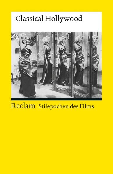 Produktbild: Stilepochen des Films: Classical Hollywood