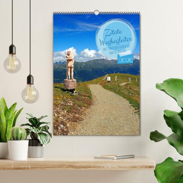 Produktbild: Zitate Wegbegleiter, mit Spr&uuml;chen durch das Jahr by VogtArt (Wandkalender 2026 DIN A2 hoch), CALVENDO Monatskalender